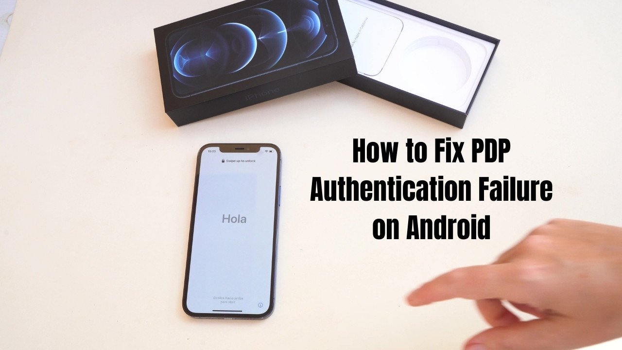 PDP Authentication Failure on iPhones & iPads | Complete Guide to Causes & Quick Fixes