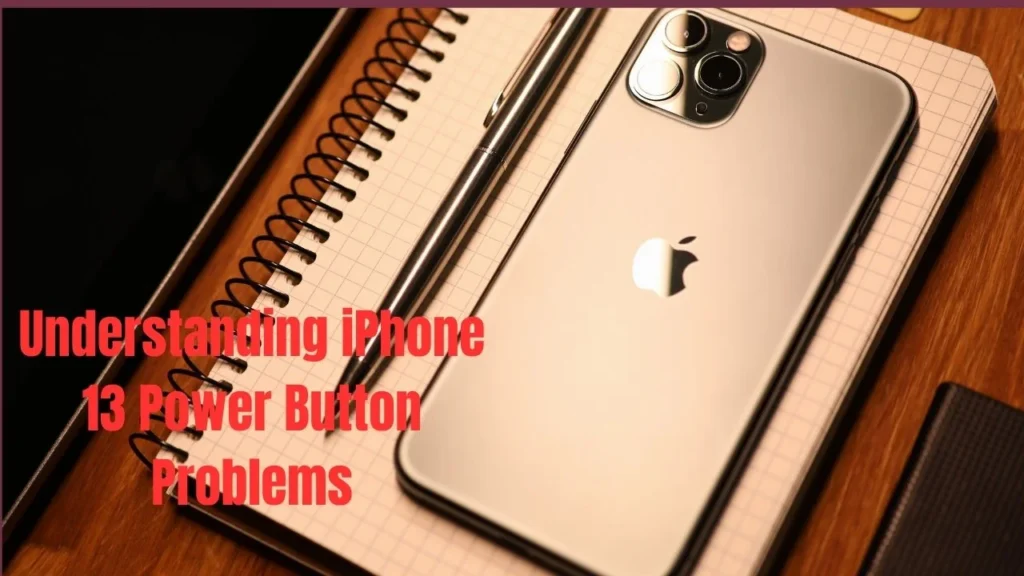 iPhone 13 Power Button Repair: Your Complete Guide to Fast and Reliable Solutions