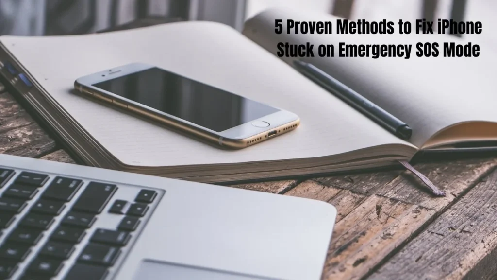 5 Ways to Fix iPhone Stuck on Emergency SOS Mode