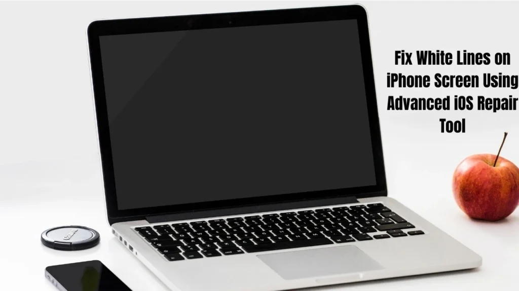 How to Fix White Lines on iPhone Screen - Complete Solution Guide 