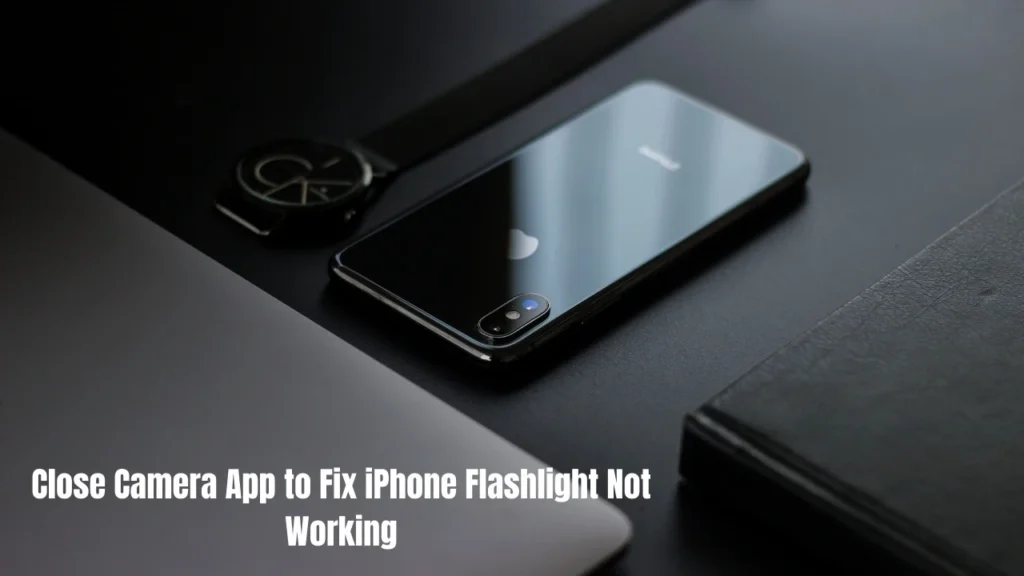 iPhone Flashlight Not Working? 12 Best Ways to Fix it in 2025