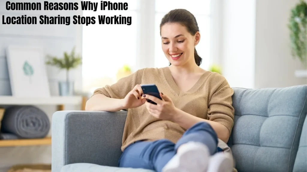 iPhone Location Sharing Not Working? Here's How to Fix It