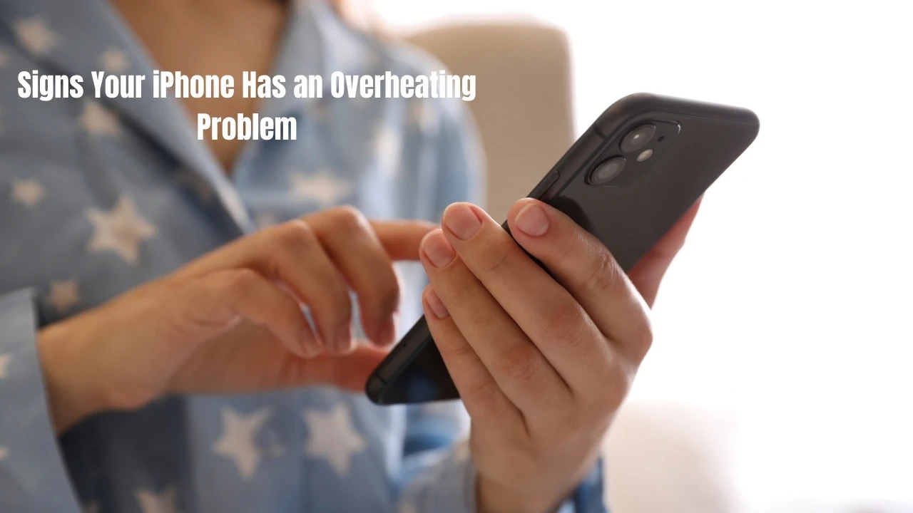 iPhone Overheating Issue? Here's How to Fix It Fast