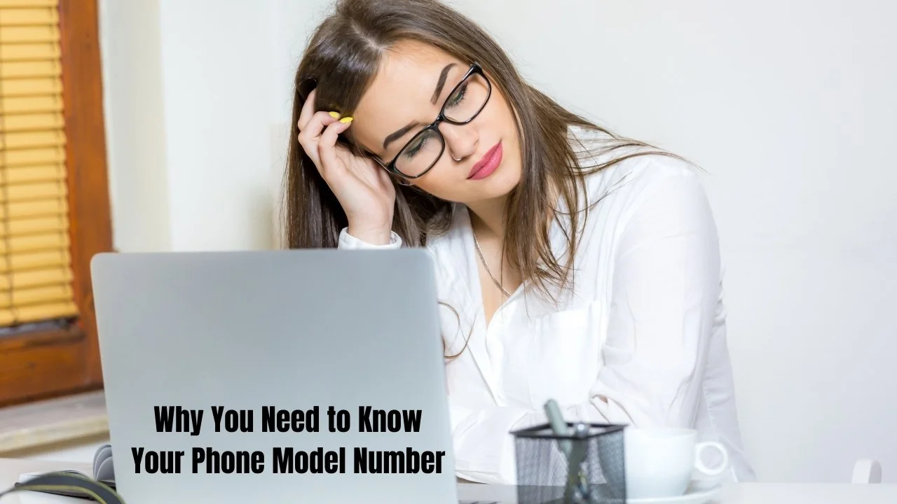 What Model Is My Phone? Here's How to Find Out