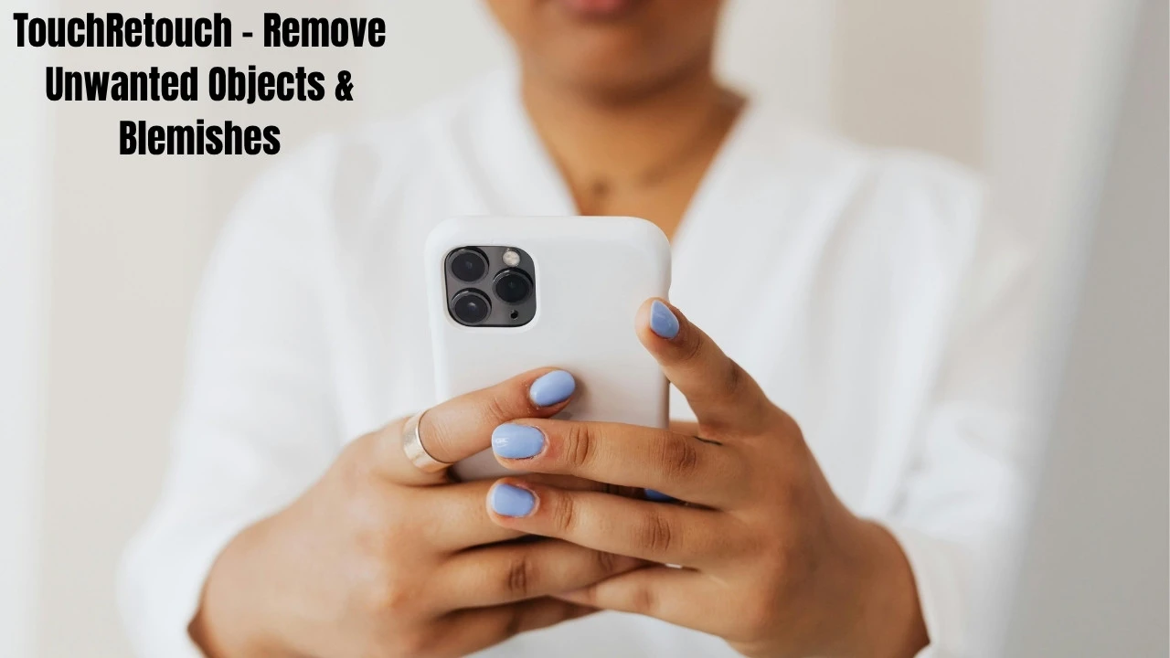 How to Retouch Photos on iPhone: 4 Apps for Photos Retouching