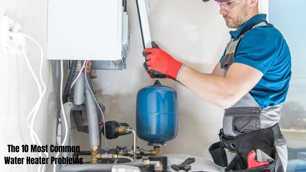 10 Common Water Heater Problems and Solutions Every Homeowner Should Know
