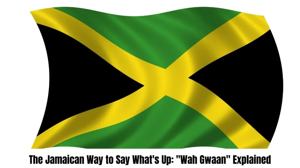 Mastering Jamaican Greetings: How to Say What's Up and Connect Like a Local