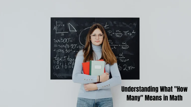 What Does How Many Mean in Math: A Complete Guide for Students